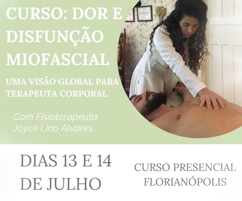 Curso Presencial sobre a Dor e Disfunção Miofascial - Fisioterapeuta Dra. Joyce
